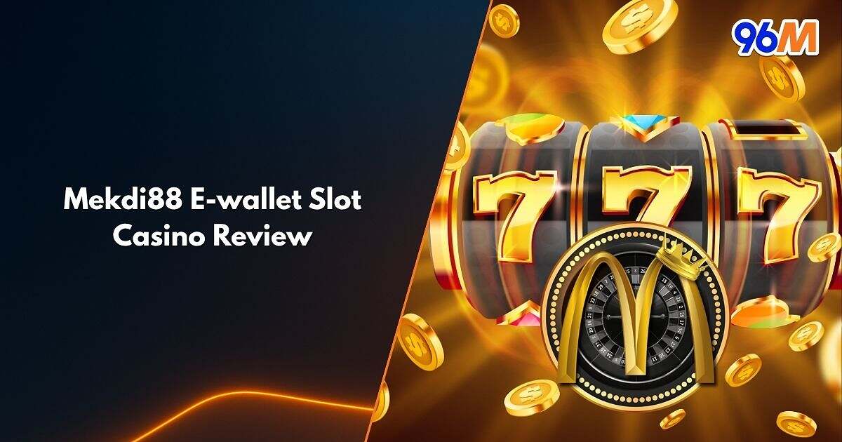 Mekdi88 eWallet slot casino banner with golden 777 slot reels and 96M branding