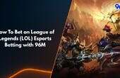 League of Legends (LOL) champions in battle scene with 96M logo — promoting how to bet on LOL esports with 96M